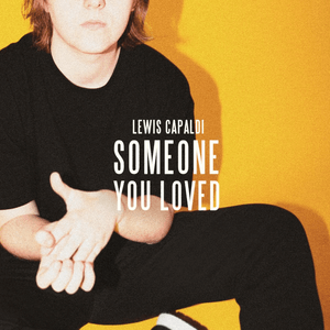 Lewis_Capaldi_-_Someone_You_Loved